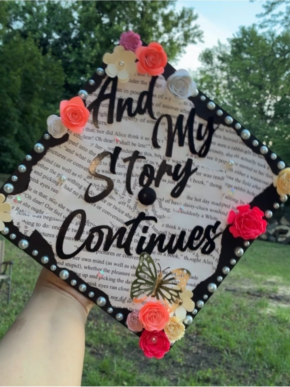 Graduation Cap Topper - 'And My Story Continues' Floral Design